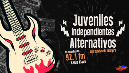 JUVENILES-INDEPENDIENTES-ALTERNATIVOS PROGRAMA RADIO LA KLAVE 92.1
